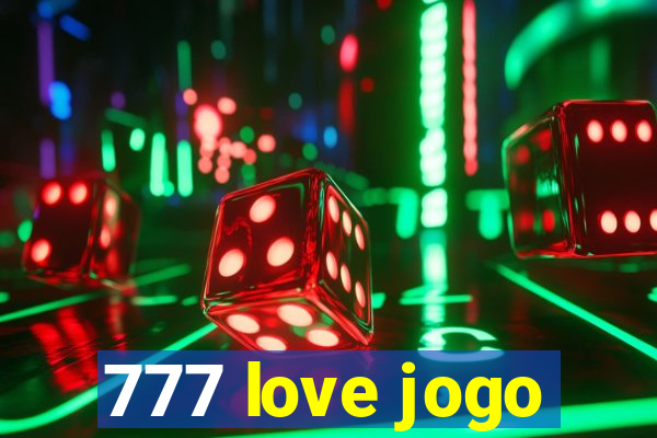 777 love jogo